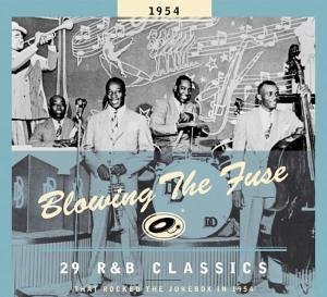 Blowing The Fuse/1954-Blowing The Fuse: 29 R&B@Crows/Johnny Ace